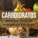 Carboidratos: Principal Fonte De Energia
