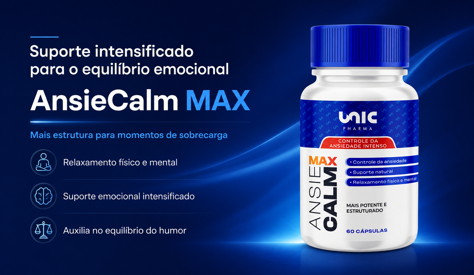 AnsieCalm MAX suplemento da UnicPharma para burnout sobrecarga emocional e relaxamento