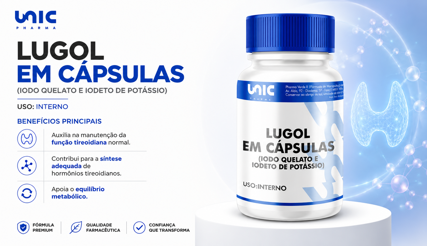 Lugol em Cápsulas 120 cápsulas da Unic Pharma com iodeto de potássio e iodo quelato para suplementação de iodo e suporte à função fisiológica da tireoide