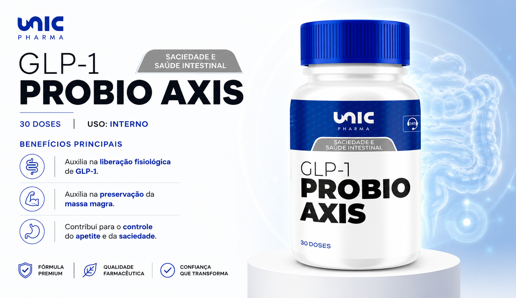 GLP-1 Probio Axis 30 Doses da Unic Pharma para suporte à saciedade, saúde intestinal, equilíbrio da microbiota e metabolismo da glicose.