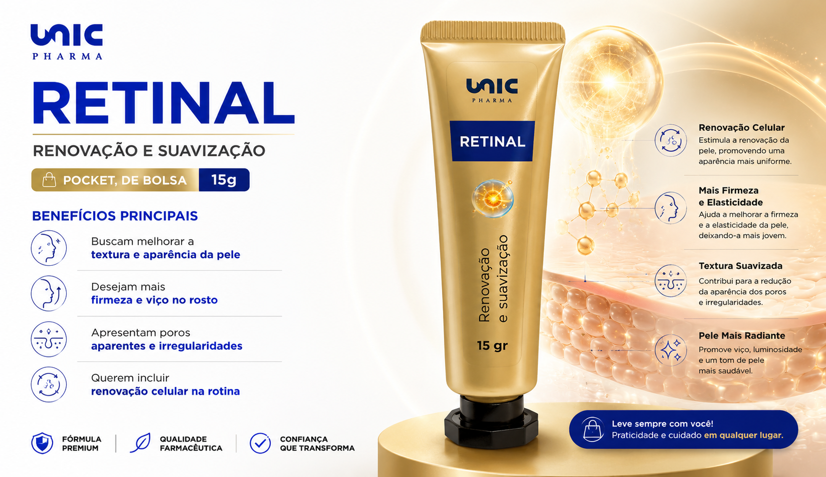 Retinal 15g Pocket da Unic Pharma para renovação da pele, melhora da textura, firmeza, luminosidade e aparência dos poros.